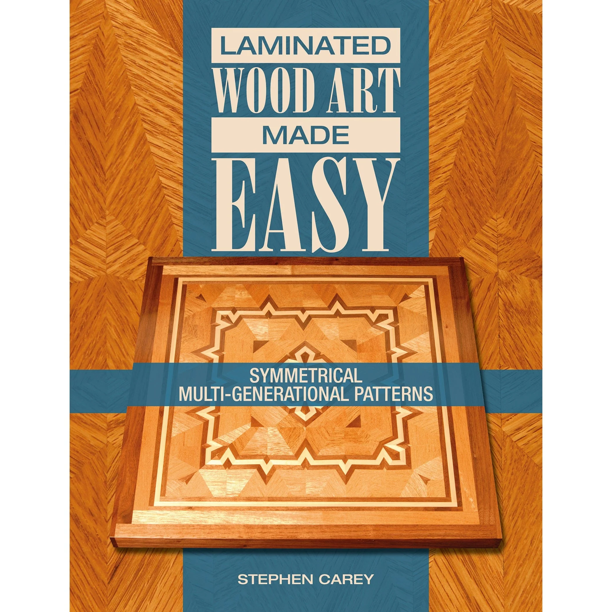 Laminated Wood Art Made Easy: Symmetrical Multi-Generational Patterns - Image 7